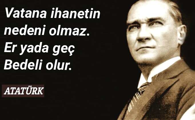 En güzel Atatürk sözleri